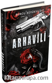 Arhavili 1: Medcezir (Ciltli)