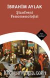 Şizofreni Fenomenolojisi