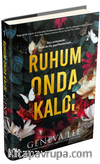 Ruhum Onda Kaldı (Ciltli)