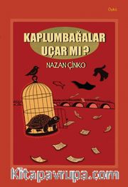 Kaplumbağalar Uçar mı?