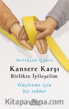 Kansere Karşı Birlikte İyileşelim