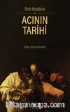 Acının Tarihi: Duyum, Duygu ve Deneyim