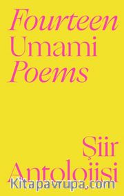 Fourteen Umami Poems Şiir Antolojisi