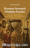 Romanın Aynasında Dönüşüm Sancıları