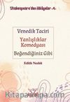 Shakespeare'den Hikayeler 4 & Venedik Taciri - Yanlışlıklar Komedyası - Beğendiğiniz Gibi