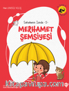 Merhamet Şemsiyesi / Sahabenin İzinde 5