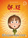 Öf ve Ke Birleşince