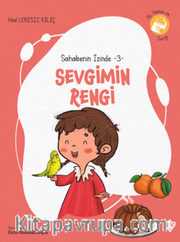 Sevgimin Rengi / Sahabenin İzinde 3