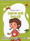 Sınıfın Yeni Üyeleri / Sahabenin İzinde 6