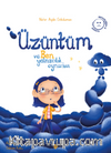 Üzüntüm ve Ben Yalnızcılık Oynarken