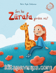 Sen Hiç Zürafa Gördün Mü ?