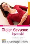 Otojen Gevşeme Egzersizi