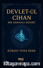 Devletül Cihan Bir Osmanlı Mührü