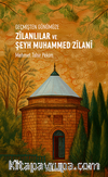 Geçmişten Günümüze Zîlanlılar ve Şeyh Muhammed Zîlanî