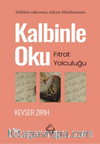 Kalbinle Oku & Fıtrat Yolculuğu