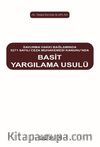 Savunma Hakkı Bağlamında 5271 Sayılı Ceza Muhakemesi Kanununda Basit Yargılanma Usulü