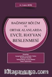 Bağımsız Bölüm ve Ortak Alanlarda Evcil Hayvan Beslenmesi 