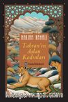 Tahran'ın Aslan Kadınları