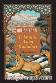 Tahran'ın Aslan Kadınları