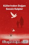 Küllerinden Doğan Sessiz Kalpler