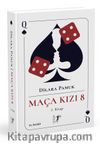 Maça Kızı 8 (1. Kitap) (Ciltli)