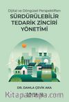 Dijital ve Döngüsel Perspektiften Sürdürülebilir Tedarik Zinciri Yönetimi