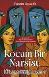 Kocam Bir Narsist