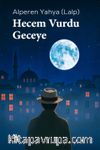 Hecem Vurdu Geceye