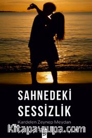 Sahnedeki Sessizlik