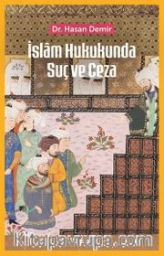 İslam Hukukunda Suç ve Ceza
