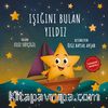 Işığını Bulan Yıldız
