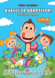 Tinky ve Minky Kukuli'ye Öğretiyor