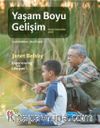 Yaşam Boyu Gelişim - Experiencing the Lifespan