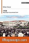 1908 Meşrutiyet Günlerinde İzmir