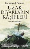 Uzak Diyarların Kaşifleri & Antik Dönemdeki Büyük Keşif Seferleri Ve Dünya Hakkındaki Bilgiler