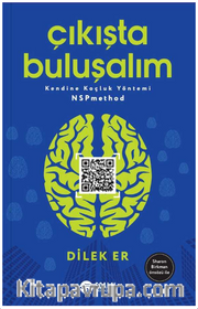Çıkışta Buluşalım <br /> Kendine Koçluk Yöntemi NSPmethod