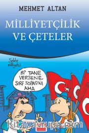 Milliyetçilik ve Çeteler