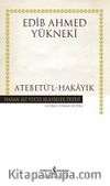 Atebetü'l-Hakayık (Karton Kapak)