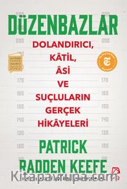 Düzenbazlar <br /> Dolandırıcı, Katil, Âsi ve Suçluların Gerçek Hikayeleri