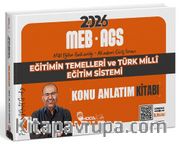 2026 MEB-AGS Eğitimin Temelleri ve Türk Milli Eğitim Sistemi Konu Anlatım Kitabı