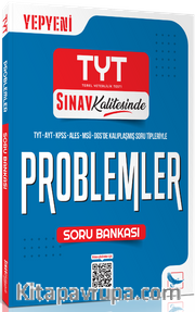 Sınav Kalitesinde TYT Problemler Soru Bankası