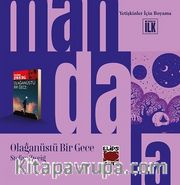 Mandala Dünyası / Olağanüstü Bir Gece