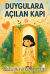 Duygulara Açılan Kapı