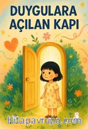 Duygulara Açılan Kapı