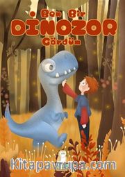 Ben Bir Dinozor Gördüm