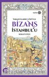 Yabancıların Gözüyle Bizans İstanbul'u