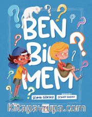 Ben Bilmem