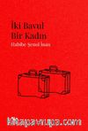 İki Bavul Bir Kadın
