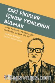 Eski Fikirler İçinde Yenilerini Bulmak
