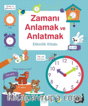 Zamanı Anlamak ve Anlatmak Etkinlik Kitabı